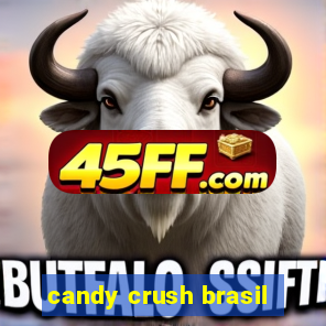 candy crush brasil